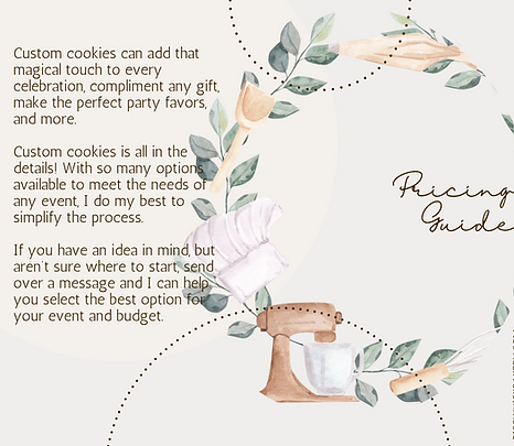 Custom Cookies is all in the details & can add a magical touch to any event. I can help you select the best option!
