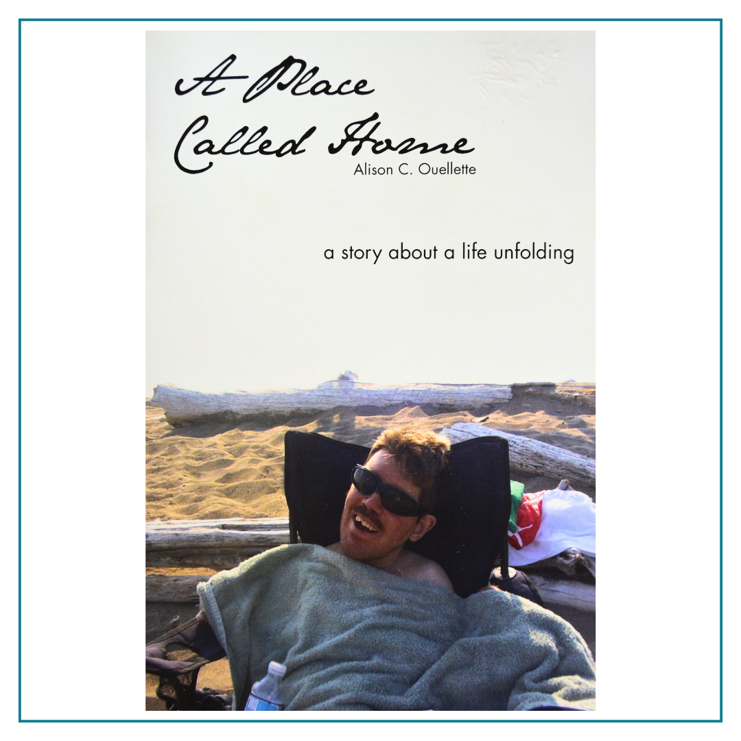 Book, A Place Called Home by Alison C Ouellette