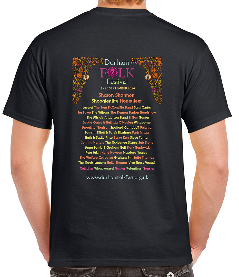 Thumbnail: Durham Folk Festival '26 official T-Shirt. fitted or unisex.