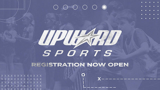 Upward Sports Registration Open Basic.jpg