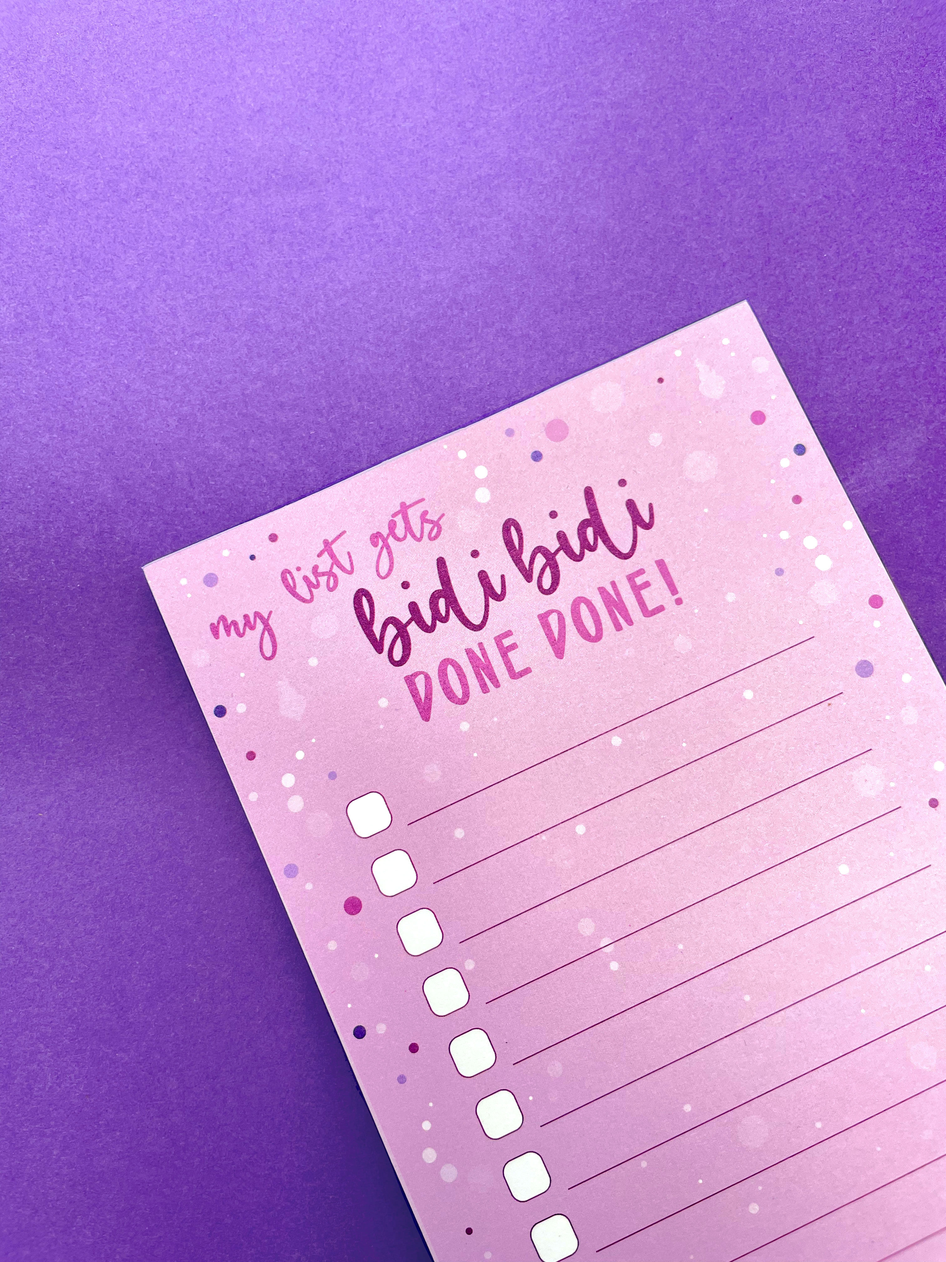 Bidi BIDI Done DONE! Task List