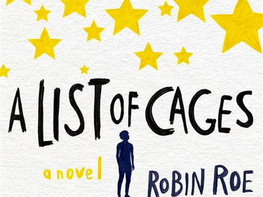 A List of Cages by Robin Roe (TW: child abuse)