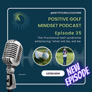 🎙️EP#35 The Provisional ball syndrome: embrace “what will be, will be"⛳🏌️♂️🚀