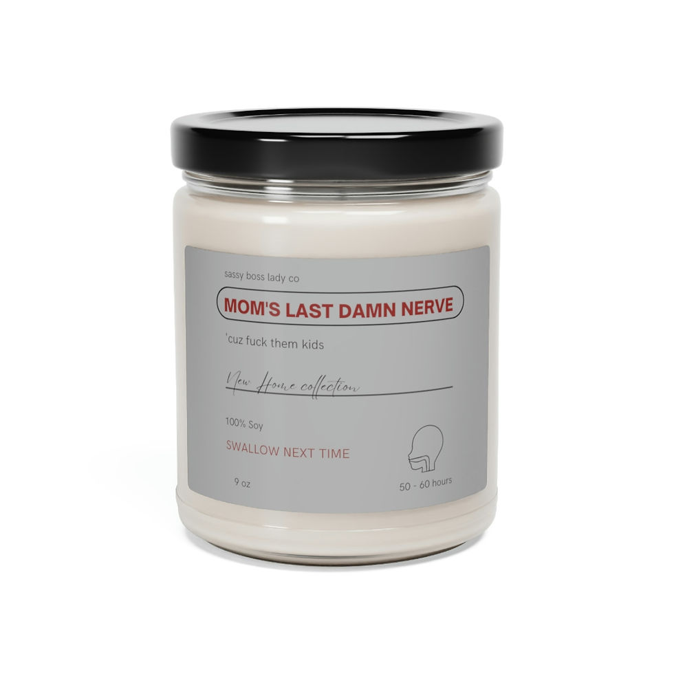 Thumbnail: Mom's Last Damn Nerve Sarcastic Candle
