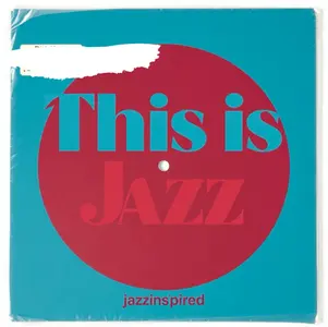 Jazzinspired - This Is Jazz