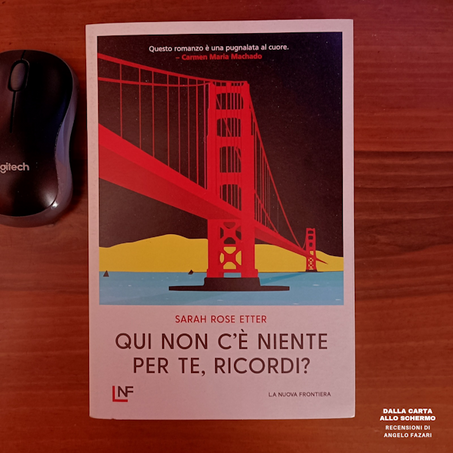 RECENSIONE: Qui non c'è niente per te, ricordi? (Sarah Rose Etter)