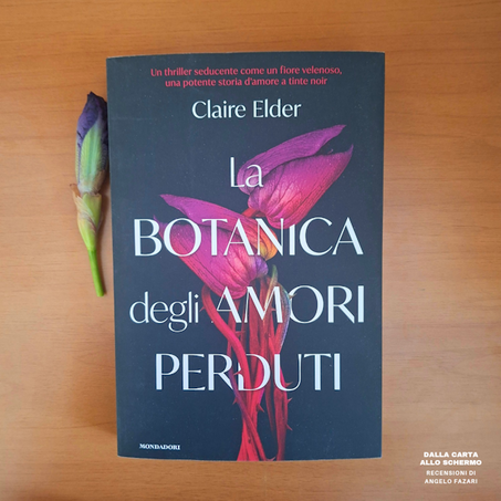 RECENSIONE: La botanica degli amori perduti (Claire Elder)