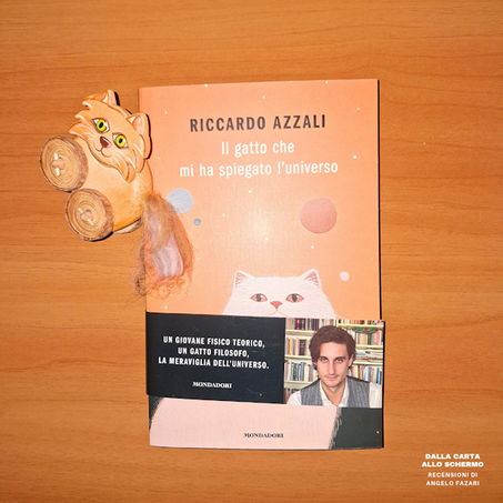 RECENSIONE: Il gatto che mi ha spiegato l'universo (Riccardo Azzali)