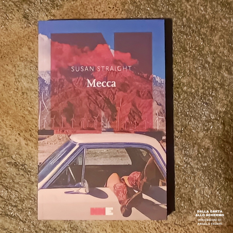RECENSIONE: Mecca (Susan Straight)
