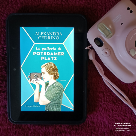 RECENSIONE: La galleria di Postdamer Platz (Alexandra Cedrino)