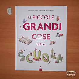 RECENSIONE: Le piccole e grandi cose della scuola (Francesco Viliani, Francesca Dafne Vignaga)