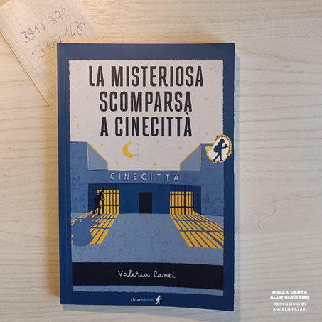 RECENSIONE: La misteriosa scomparsa a Cinecittà (Valeria Conti)