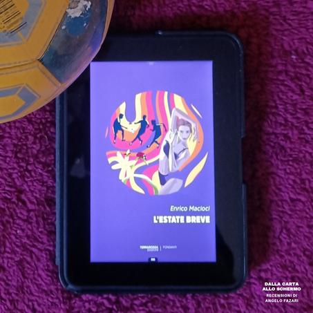 RECENSIONE: L'estate breve (Enrico Macioci)