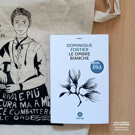 RECENSIONE: Le ombre bianche (Dominique Fortier)