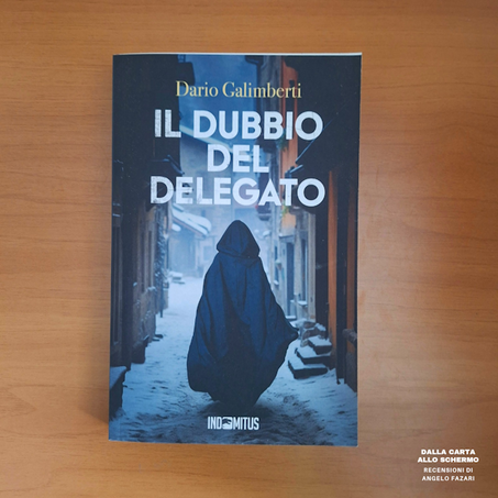 RECENSIONE: Il dubbio del delegato (Dario Galimberti)
