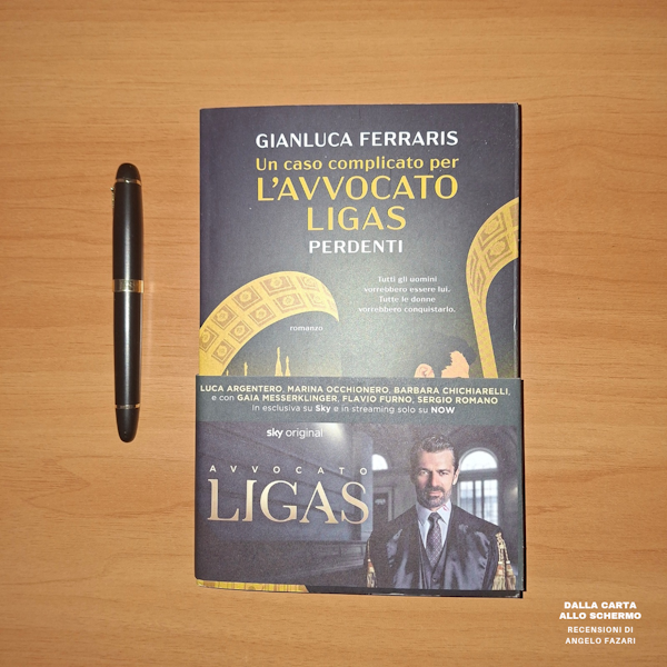 RECENSIONE: Un caso complicato per l'avvocato Ligas. Perdenti (Gianluca Ferraris)