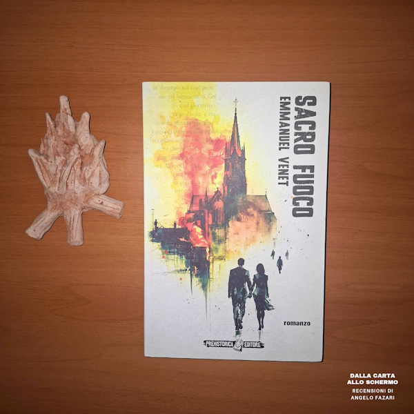 RECENSIONE: Sacro fuoco (Emmanuel Venet)
