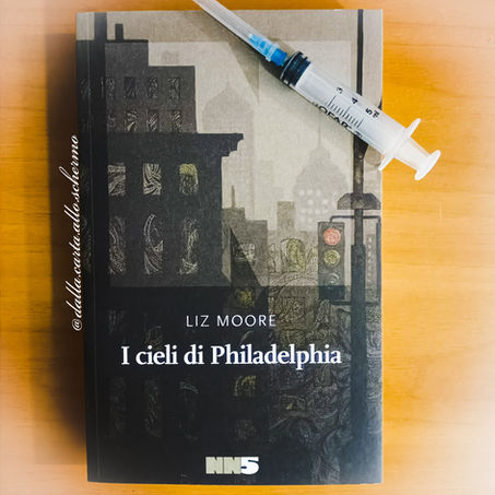RECENSIONE: I cieli di Philadelphia (Liz Moore)