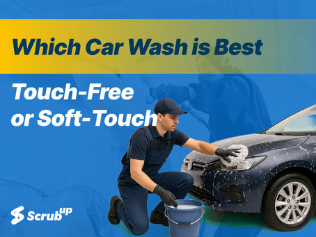 Which Car Wash is Best for You: Touch-Free or Soft-Touch?