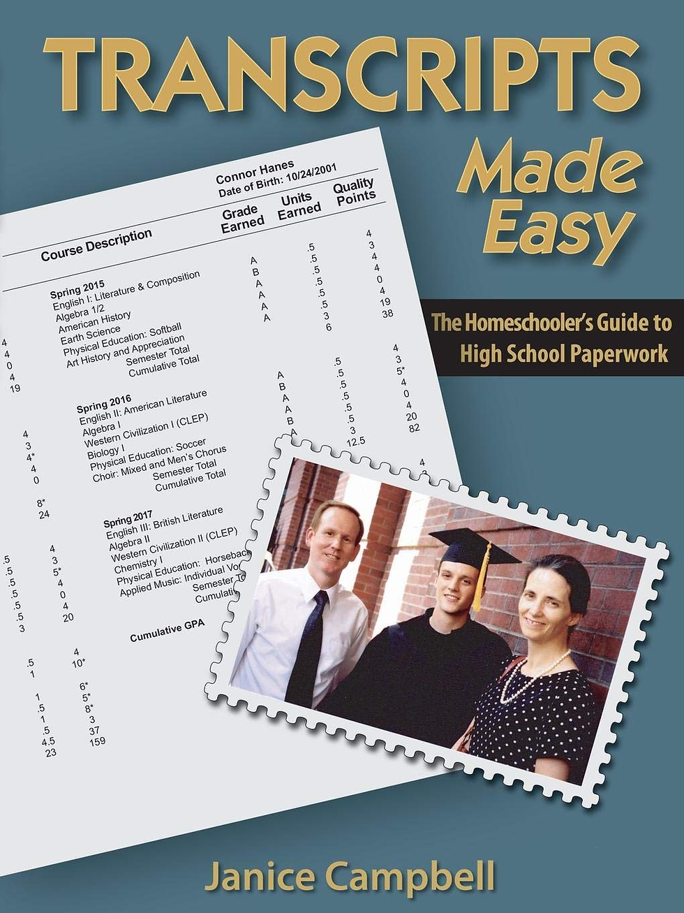 Transcripts Made Easy: The Homeschooler's Guide to High School Paperwork
