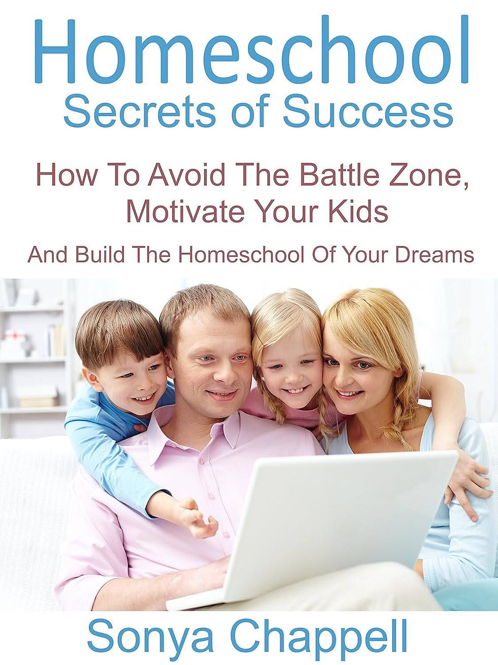 Homeschooling Secrets of Success
