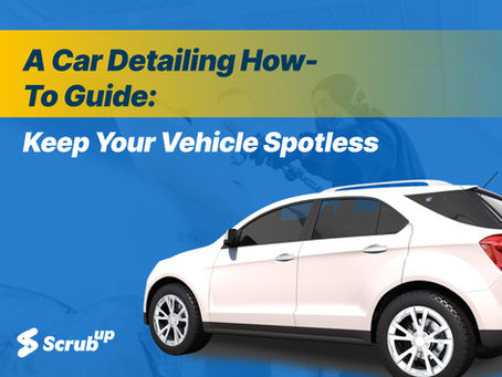 A Car Detailing How-To Guide: Keep Your Vehicle Spotless