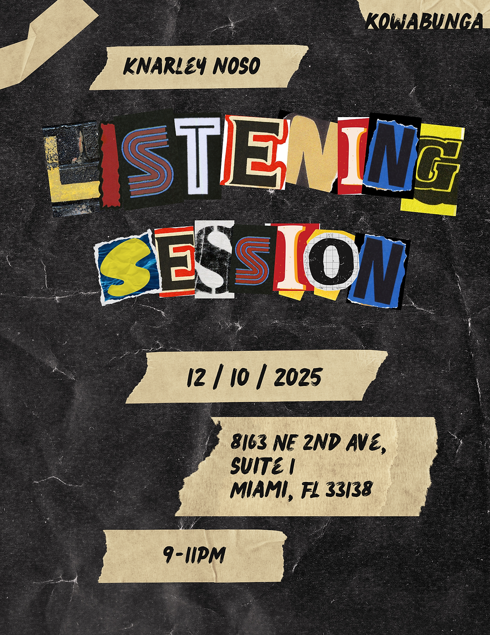 Knarley Noso Listening Session 