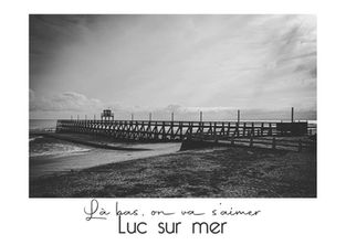 affiche Luc sur Mer, affiche normandie, affiche Calvados, jetée Luc sur Mer, vigie Luc sur mer