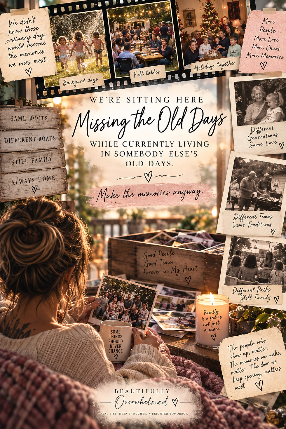 Nostalgic family photo collage about making memories and missing the old days