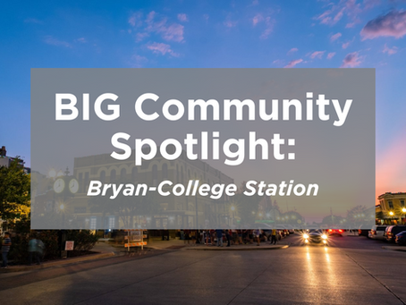 BIG Community Spotlight: Bryan-College Station