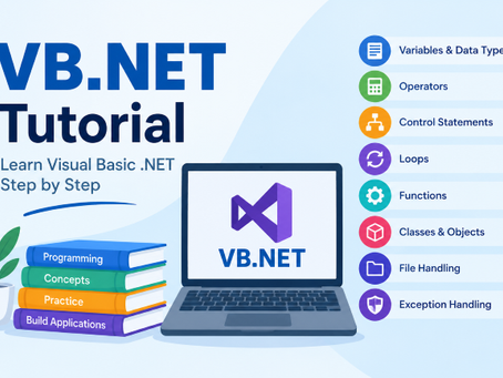 Complete VB.NET Tutorial: Learn Visual Basic .NET Programming Easily