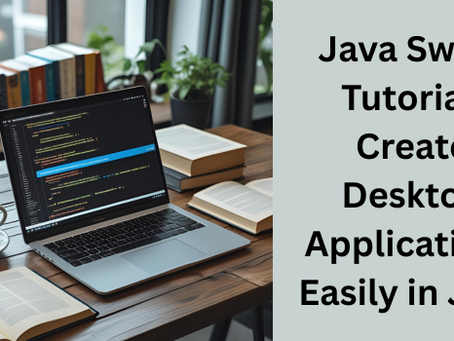 Master Java GUI Programming with This Java Swing Tutorial