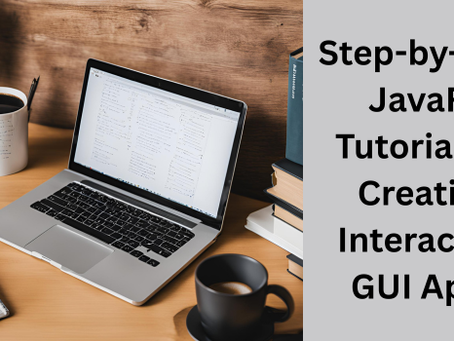 JavaFX Tutorial: Learn UI Controls, Layouts, and Styling Easily