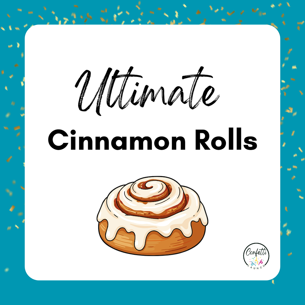 Ultimate Cinnamon Rolls