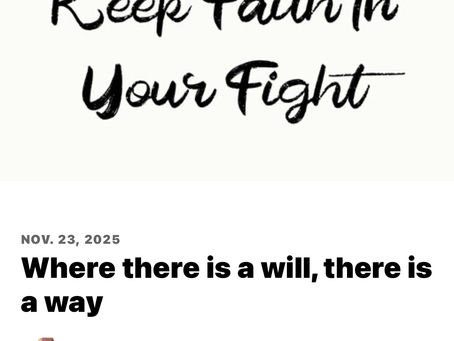 Where there is a will, there is a way