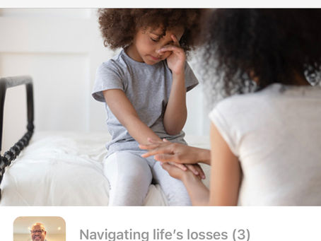 Navigating life's losses (3)