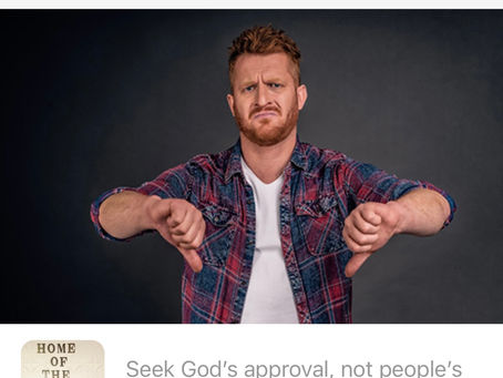 Seek God's approval, not people's