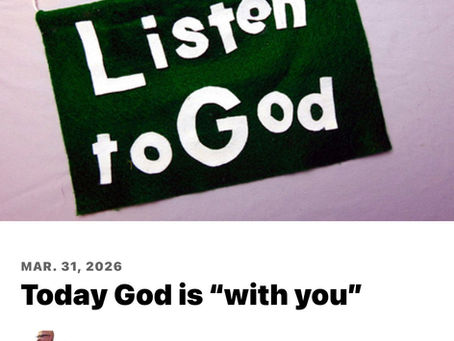 Today God is “with you”.