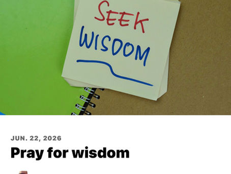Pray for wisdom