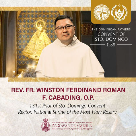 Fr. Winston Cabading, OP, Installed as Prior of Santo Domingo Convent and Rector of the National Shrine of Our Lady of the Rosary La Naval de Manila