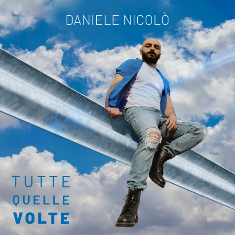 DANIELE NICOLO_tuttequellevolte.png