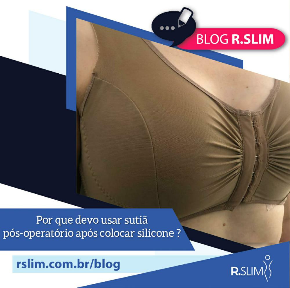 Quanto tempo preciso usar o sutiã pós cirurgico silicone