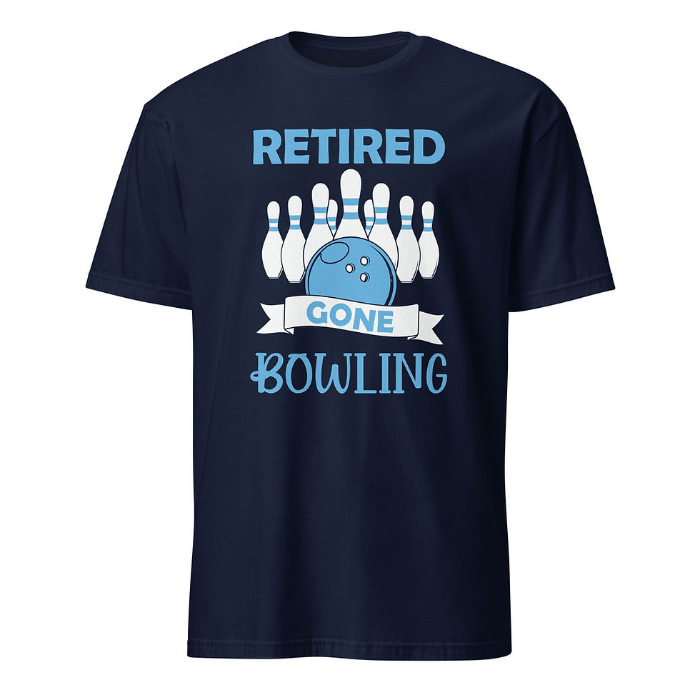 Retired Gone Bowling Short-Sleeve Unisex T-Shirt