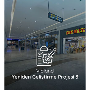 Vialand Yeniden Geliştirme - 3