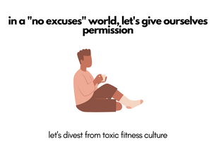 in a "no excuses" world, let's give ourselves permission