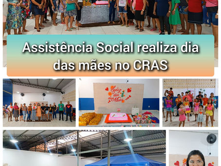 Assistência social realiza Dia das Mães no CRAS