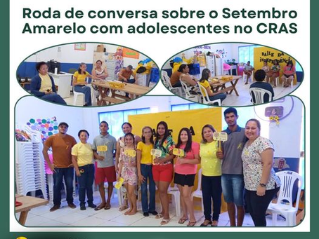 SETEMBRO AMARELO - Roda de Conversa com os Adolescentes