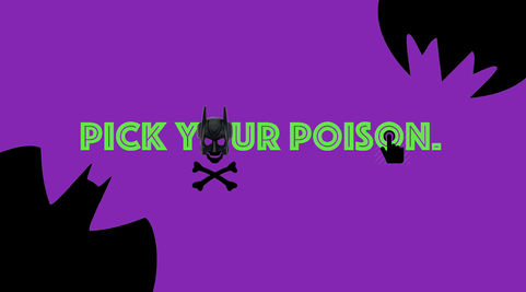 Pick Your Poison: The Power of the Cowl
