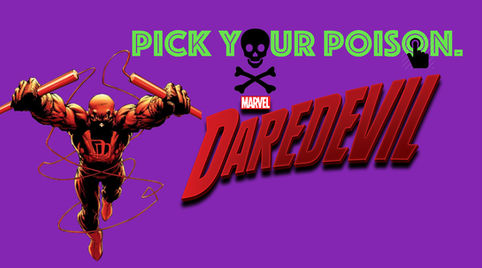 Pick Your Poison: The Rebirth of Daredevil