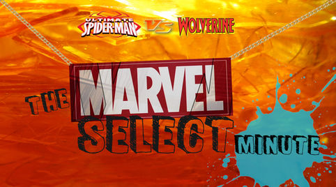 The Marvel Select Minute: Ultimate Spidey vs. Wolverine
